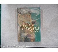 Peking: Temples and City Life, 1400-1900 (Philip E.Lilienthal Books)