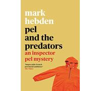 Pel and the Predators: 7 (The Inspector Pel Mystery series)
