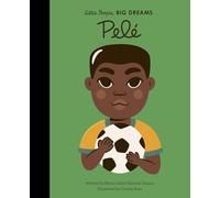 Pele (46) (Little People, BIG DREAMS)