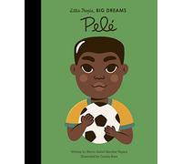 Pele (46) (Little People, BIG DREAMS)