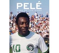 Pelé: King of the Game