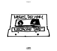 Pelham,Moses - Nostalgie Tape