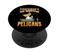 Pelican Fisherman's Real Competition Funny Pelicans PopSockets Adhesive PopGrip