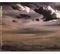 Pelican - March Into The Sea