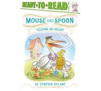 Pelicans on Holiday : Ready-to-Read Level 2