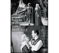 Pelleas Et Melisande/Mireille [DVD]
