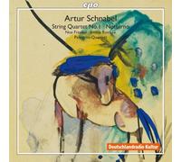 Pellegrini Quartett/Noa Frenkel - Artur Schnabel: String Quartet No. 1/Notturno