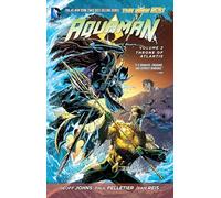 Aquaman Vol. 3: Throne of Atlantis (The New 52)
