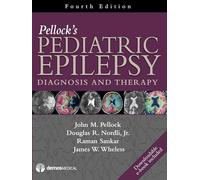 Pellock's Pediatric Epilepsy: Diagnosis and Therapy