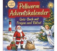 Pellworm-Adventskalender: Quiz-Buch mit Fragen und Rätsel: Wissens-Adventskalender ohne Schokolade - 24 Rätsel rund um die nordfriesische Insel - Das perfekte Geschenk zur Weihnachtszeit