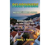 PELOPONNESE REISEFÜHRER 2025