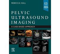 Pelvic Ultrasound Imaging: A Cased-Based Approach