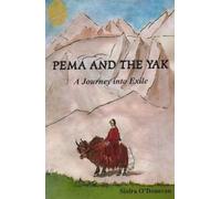 Pema and the Yak: A Journey into Exile