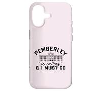 PEMBERLEY is calling & I MUST GO Pride Prejudice Austen Meme Case for iPhone 17