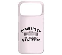 PEMBERLEY is calling & I MUST GO Pride Prejudice Austen Meme Case for iPhone 17 Pro Max