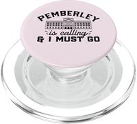 PEMBERLEY is calling & I MUST GO Pride Prejudice Austen Meme PopSockets PopGrip for MagSafe