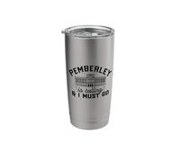 PEMBERLEY is Calling & I Must GO Pride Prejudice Austen Meme Stainless Steel Insulated Tumbler