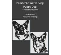 Pembroke Welsh Corgi Puppy Dog Cross Stitch Pattern (Dogs in Cross Stitch)