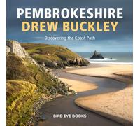 Pembrokeshire : Discovering the Coastal Path