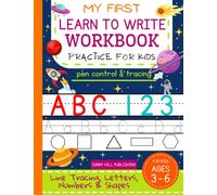 Pen Control and Line Tracing Book for Kindergarteners / Preschoolers - My First Learn to Write Workbook Practice for Kids: Learning To Write Alphabet, ... Workbook | Pre K Ages 3-5 Reading And Writing