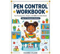 Pen Control Workbook: Kindergarten Readiness