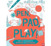 Pen, Pad, Play! – Over 50 Amazing Ideas for Drawing and Designing – Nosy Crow