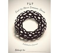 Pen & Presence: Cool to Have Common Sense: A Reflective Journal For Teens on Identity, Perception, and Everyday Awareness