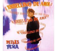 Pena, Miles - Torbellino De Amor
