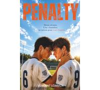 Penalty: Deux rivaux, une chambre, une saison pour tout risquer - Une romance MM enemies to lovers au cœur du football universitaire