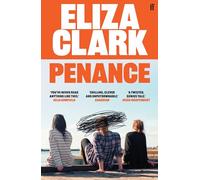 Penance: The 'unmissable banger' ALICE SLATER from the author of BOY PARTS and SHE'S ALWAYS HUNGRY