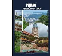 PENANG REISEFÜHRER 2026