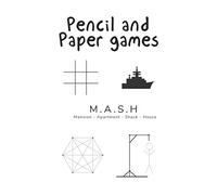 Pencil and paper games: Activity book - Tic Tac Toe Warships Mash Hexagon Games Hangman 4 in a Row Dot Game 3d Tic Tac Toe