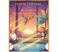 PENCIL CONTROL AND PATTERNS: Practice Lines, Curves, Shapes & Pattern