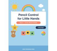 Pencil Control for Little Hands: Book 2: Curves, Waves & Shapes - A Big-Stroke Tracing Workbook for Toddlers Ages 2-3