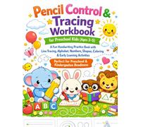 Pencil Control & Tracing Workbook for Preschool Kids (Ages 3-5): Kindergarten Readiness Workbook - Help your child build confidence with every line they trace!