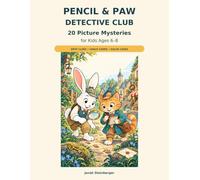 Pencil & Paw Detective Club: 20 Picture Mysteries for Kids Ages 6-8