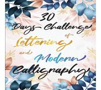 Penciol Press 30 Days Challenge of Lettering & Modern Calligraphy: Learn hand Penciol Press Multicolor