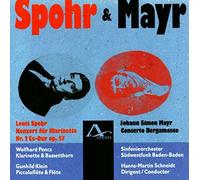 Pencz/Klein/Schneidt/Sinfonieorchester des SWF - Mayr: Concerto Bergamasco - Spohr: Concerto for Clarinet