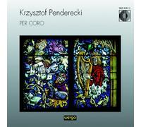 Penderecki: Choral Works