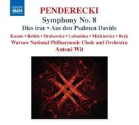 Penderecki: Symphony No. 8; Dies irae; Aus den Psalmen Davids (2008-01-29)