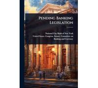 Pending Banking Legislation