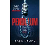 Pendulum : the explosive debut thriller (BBC Radio 2 Book Club Choice)