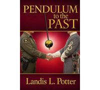 Pendulum to the Past: A Journey Through Time, Honor, and the Echoes of the Civil War
