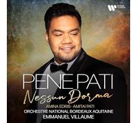 Pene Pati, Orchestre National Bordeaux Aquitaine & Emmanuel Villaume - Nessun dorma