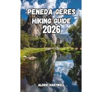 PENEDA GERÊS HIKING GUIDE 2026: Companion to Portugal's Wildest Landscapes, Scenic Viewpoints, and Unforgettable Hiking Adventures.: 14 (WILD HORIZON ... GUIDE TO SCENIC TRAILS AND HIDDEN PATHS)