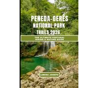 PENEDA-GERÊS NATIONAL PARK TRAILS 2026: The Ultimate Portugal Hiking & Nature Guide (BEYOND THE SUMMIT)