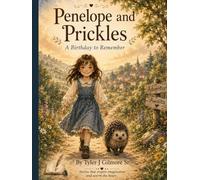 Penelope and Prickles - A Birthday to Remember: Book 1 - Bilingual - English/Spanish