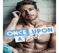 Penelope Bloom Once Upon A Bet: A Grumpy Single Dad Romance Paperback Book Penelope Bloom Multicolor