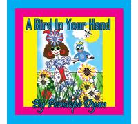Penelope Dyan A Bird In Your Hand Paperback Book Penelope Dyan Multicolor