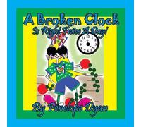 Penelope Dyan A Broken Clock Is Right Twice A Day Paperback Book Penelope Dyan Multicolor